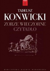 Okładka książki Zorze wieczorne. Czytadło Tadeusz Konwicki