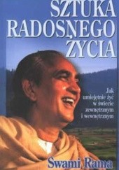 Okładka książki Sztuka radosnego życia Swami Rama