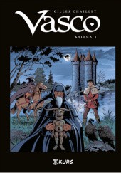 Okładka książki Vasco. Księga 5 (wyd. zbiorcze) Gilles Chaillet