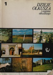 Okładka książki Dzieje Olkusza i regionu olkuskiego tom 1 praca zbiorowa