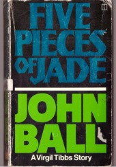 Okładka książki Five Pieces of Jade John Ball