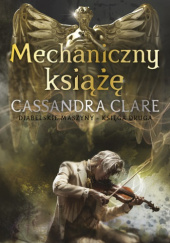 Okładka książki Mechaniczny książę Cassandra Clare