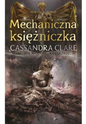 Okładka książki Mechaniczna księżniczka Cassandra Clare