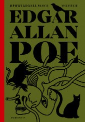 Okładka książki Opowiadania prawie wszystkie Edgar Allan Poe