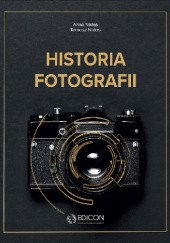 Okładka książki Historia fotografii Anna Niklas, Tomasz Niklas