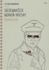 Okładka książki Siedemnaście mgnień wiosny Julian Siemionow