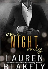 Okładka książki One Night Only Lauren Blakely