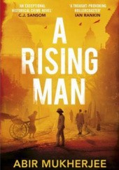 Okładka książki A Rising Man Abir Mukherjee