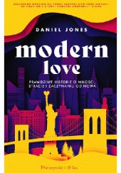 Okładka książki Modern Love. Prawdziwe historie o miłości, stracie i zaczynaniu od nowa