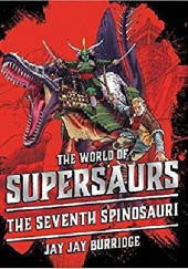 Okładka książki The Seventh Spinosauri Jay Jay Burridge