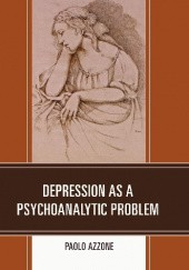 Okładka książki Depression as a Psychoanalytic Problem Paolo Azzone