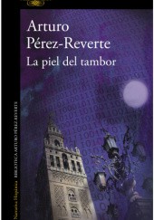 Okładka książki La piel del tambor Arturo Pérez-Reverte