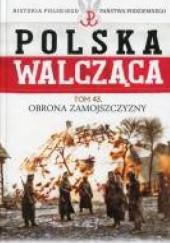 Okładka książki Obrona Zamojszczyzny Bogusław Kubisz