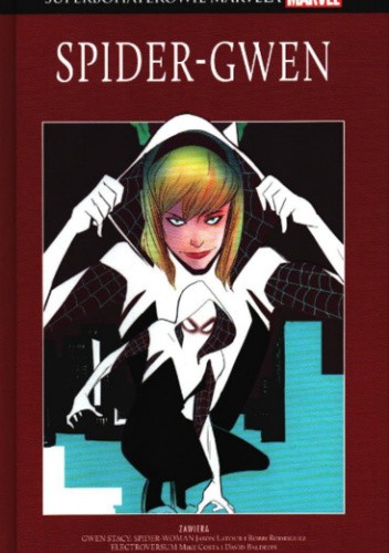 Spider-Gwen: Gwen Stacy: Spider-Woman/ Electroversum