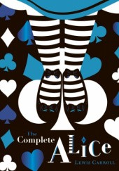 Okładka książki The Complete Alice Lewis Carroll