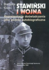 Stawiński i wojna. Reprezentacje doświadczenia jako podróż autobiograficzna