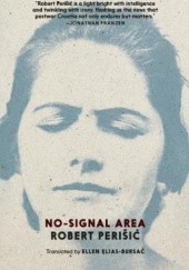 Okładka książki No-Signal Area Robert Perišić