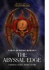Okładka książki The Abyssal Edge Aaron Dembski-Bowden