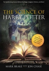 Okładka książki Science of Harry Potter Mark Brake