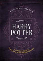 Okładka książki Unofficial Ultimate Harry Potter Spellbook