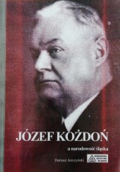 Okładka książki Józef Kożdoń a narodowość śląska Dariusz Jerczyński