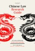 Okładka książki Chinese Law Research Guide Zuzanna Kopania,&nbsp;Igor Szpotakowski