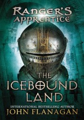 Okładka książki The Icebound Land John Flanagan