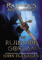 Okładka książki The Ruins of Gorlan John Flanagan