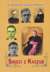 Okładka książki Święci z Kaszub Zbigniew Joskowski