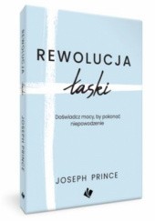 Okładka książki Rewolucja łaski Joseph Prince