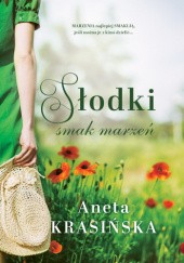 Okładka książki Słodki smak marzeń Aneta Krasińska