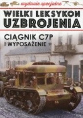 Okładka książki Ciągnik C7P i wyposażenie Jędrzej Korbal