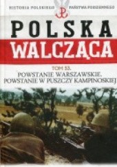 Okładka książki Powstanie Warszawskie Powstanie w Puszczy Kampinoskiej Szymon Nowak