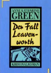 Okładka książki Der Fall Leavenworth Anna Katharine Green