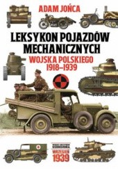 Leksykon Pojazdów Mechanicznych Wojska Polskiego 1918-1939