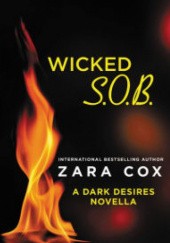 Okładka książki Wicked S.O.B. Zara Cox