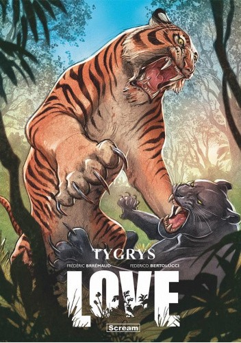 Love. Tygrys