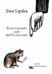 Okładka książki Kocia trzynastka czyli Skotland Yard Ewa Lipska