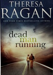 Okładka książki Dead Man Running T.R. Ragan