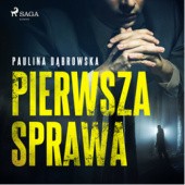Okładka książki Pierwsza sprawa Paulina Dąbrowska