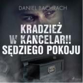 Okładka książki Kradzież w kancelarii sędziego pokoju Daniel Bachrach