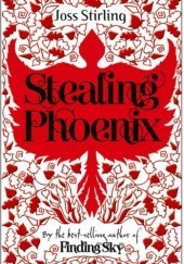 Okładka książki Stealing Phoenix Julia Golding