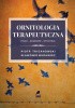 Okładka książki Ornitologia Terapeutyczna Piotr Tryjanowski