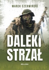 Okładka książki Daleki strzał Marek Czerwiński