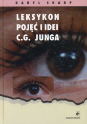 Okładka książki Leksykon pojęć i idei C. G. Junga Daryl Sharp