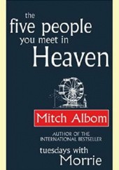 Okładka książki The Five People You Meet in Heaven Mitch Albom