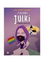 Okładka książki Zapiski Julki Rewolucjonistki Julia Lempart-Suchanow