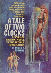 Okładka książki A Tale of Two Clocks (1962, wt Legacy 1979) James H. Schmitz