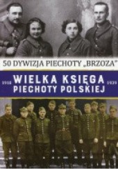 Okładka książki 50 dywizja piechoty Brzoza Andrzej Wesołowski, Tadeusz Zawadzki
