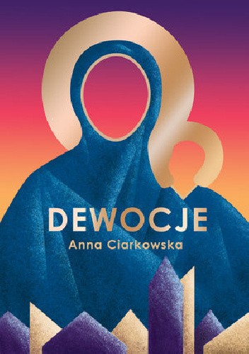 Dewocje Anna Ciarkowska